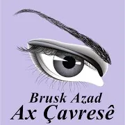 Brusk Azad — Ax Çavreşê